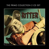 TEX RITTER - THE ESSENTIAL RECORDINGS (CD).