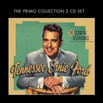 TENNESSEE ERNIE FORD - THE ESSENTIAL RECORDINGS