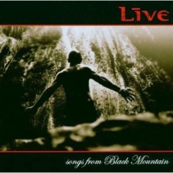 LIVE - SONGS FROM BLACK MOUNTAIN