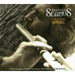 BROTHER SEAMUS - THE CELTIC SPIRIT (CD).