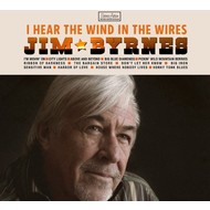 JIM BYRNES - I HEAR THE WIND IN THE WIRES (CD)