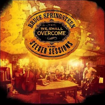 BRUCE SPRINGSTEEN - WE SHALL OVERCOME: THE SEEGER SESSIONS (CD)