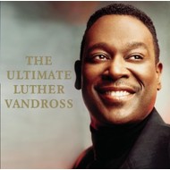 LUTHER VANDROSS - THE ULTIMATE LUTHER VANDROSS CD