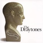 THE DRAYTONES - UP IN MY HEAD