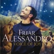 FRIAR ALESSANDRO - VOICE OF JOY