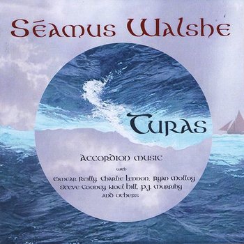 SEAMUS WALSHE - TURAS (CD)