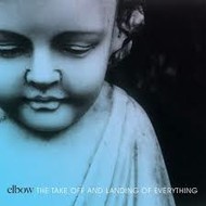 ELBOW - THE TAKE OFF AND LANDING OF EVERYTHING (CD)...