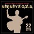 DECLAN NERNEY - NERNEY'S GOLD: THE VERY BEST OF DECLAN NERNEY (CD)