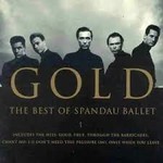 SPANDAU BALLET - GOLD: THE BEST OF