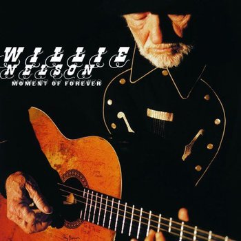 WILLIE NELSON - MOMENT OF FOREVER (CD)
