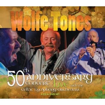 WOLFE TONES - 50TH ANNIVERSARY CONCERT LIVE (CD & DVD)
