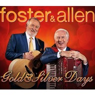 FOSTER AND ALLEN - GOLD AND SILVER DAYS (CD).  )