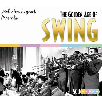 THE GOLDEN AGE OF SWING - VARIOUS ARTISTS (CD)