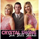 CRYSTAL SWING - SUN STILL SHINES (CD)..