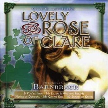 BARNBRACK - LOVELY ROSE OF CLARE (CD)