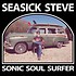 SEASICK STEVE SONIC SOUL SURFER