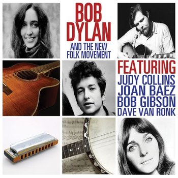 BOB DYLAN AND THE NEW FOLK MOVEMENT (CD)