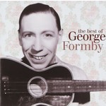 GEORGE FORMBY - THE BEST OF GEORGE FORMBY (CD).. i)