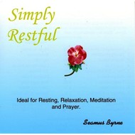 SEAMUS BYRNE - SIMPLY RESTFUL (CD)...