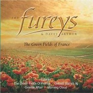THE FUREYS AND DAVEY ARTHUR - THE GREEN FIELDS OF FRANCE (CD)...