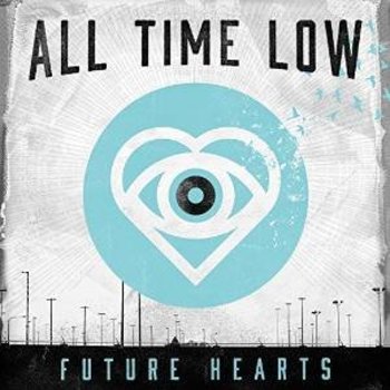 ALL TIME LOW - FUTURE HEARTS