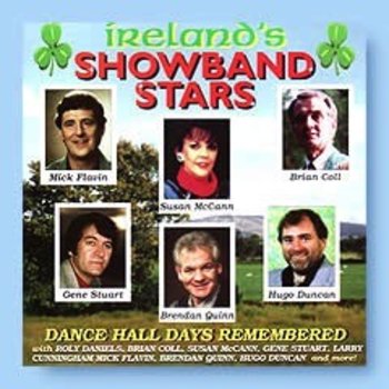 IRELAND'S SHOWBAND STARS - DANCE HALL DAYS REMEMBERED