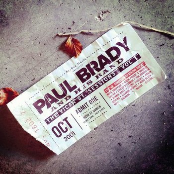 PAUL BRADY AND HIS BAND - THE VICAR ST. SESSION VOL 1 (CD)