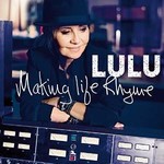 LULU - MAKING LIFE RHYME