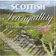 SCOTTISH TRANQUILLITY: 17 CHARMING SCOTTISH CLASSICS