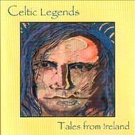 CELTIC LEGENDS, TALES FROM IRELAND (CD).