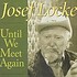 JOSEF LOCKE - UNTIL WE MEET AGAIN