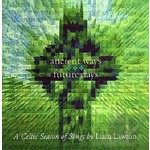 LIAM LAWTON - ANCIENT WAYS, FUTURE DAYS (CD)...