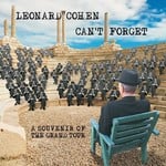 LEONARD COHEN - CAN'T FORGET, A SOUVENIR OF THE GRAND TOUR (CD).