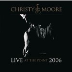 CHRISTY MOORE - LIVE AT THE POINT 2006 (CD)...