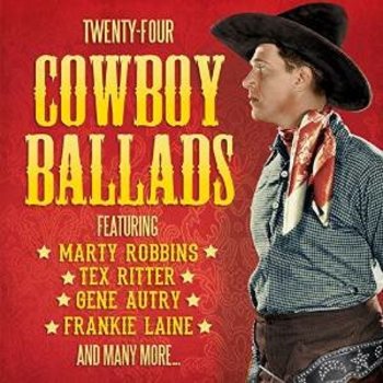 TWENTY FOUR COWBOY BALLADS - VARIOUS ARTISTS (CD)