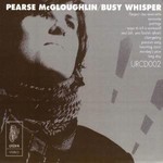 PEARSE MCGLOUGHLIN - BUSY WHISPER (CD)...x)