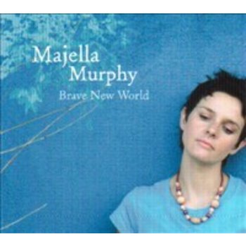 MAJELLA MURPHY - BRAVE NEW WORLD