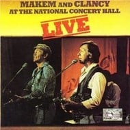 MAKEM AND CLANCY - LIVE AT THE NATIONAL CONCERT HALL (CD)...