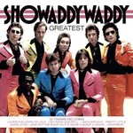 SHOWADDYWADDY - GREATEST (CD)