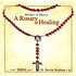 DANA AND FR KEVIN SCALLON - ROSARY OF HEALING, with LUMINOUS MYSTERIES OF HEALING (CD)