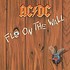 AC DC - FLY ON THE WALL