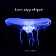 FUTURE KINGS OF SPAIN - NERVOUSYSTEM (CD)....I)