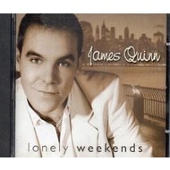 JAMES QUINN - LONELY WEEKENDS