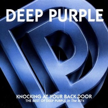 DEEP PURPLE - KNOCKING AT YOUR BACK DOOR: THE BEST OF THE 80'S (CD)