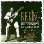 BB KING HIS DEFINITIVE GREATEST HITS  (2CD'S)