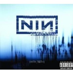 NINE INCH NAILS - WITH TEETH (CD)..xxi)