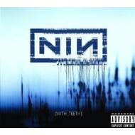 NINE INCH NAILS - WITH TEETH (CD)..xxi)