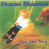 SHARON SHANNON - EACH LITTLE THING (CD)..  i)