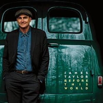 JAMES TAYLOR - BEFORE THIS WORLD (CD)