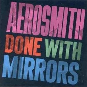 AEROSMITH - DONE WITH MIRRORS (CD)